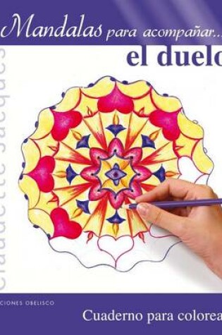 Cover of Mandalas Para Acompanar el Duelo