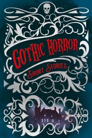 Cover of Gothic Horror Short Stories
