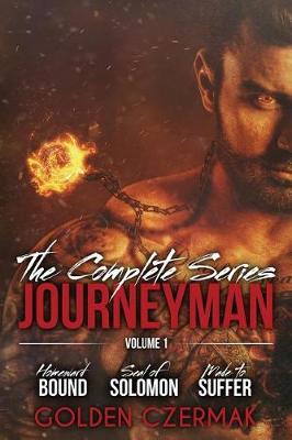 Book cover for The Complete Journeyman Series - Volume 1