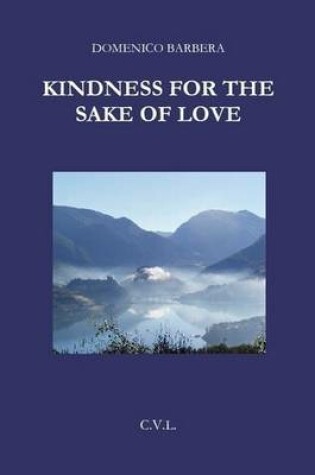 Cover of Kindness for the Sake of Love