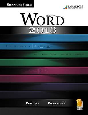 Cover of Signature Series: Microsoft®Word 2013