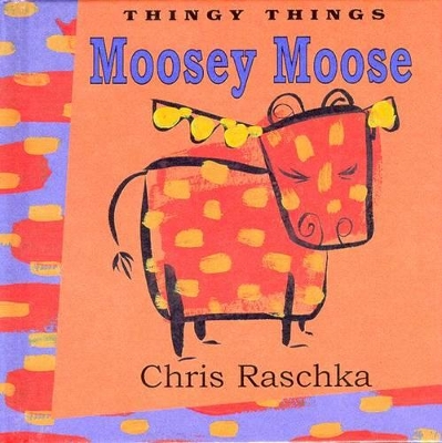 Book cover for Moosey Moose