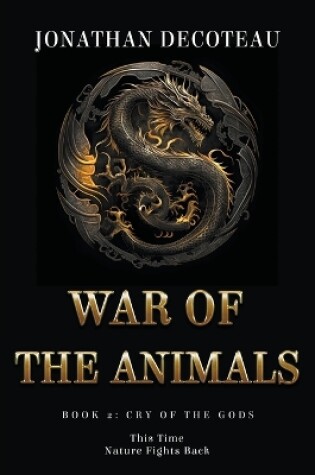 Cover of War Of The Animals (Book 2)