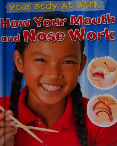 Book cover for How Your Mouth and Nose Work
