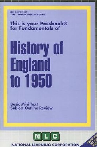 Cover of HISTORY OF ENGLAND TO 1950