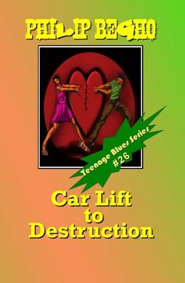 Cover of Car Lift to Destruction