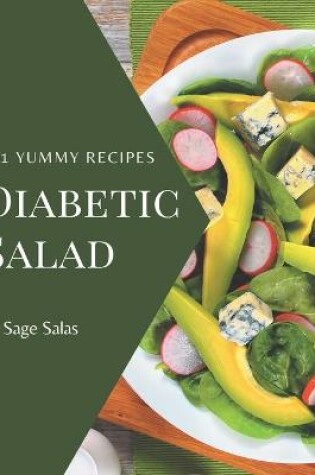 Cover of 101 Yummy Diabetic Salad Recipes