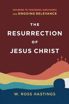 Book cover for The Resurrection of Jesus Christ