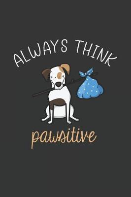 Book cover for Always Think Pawsitive