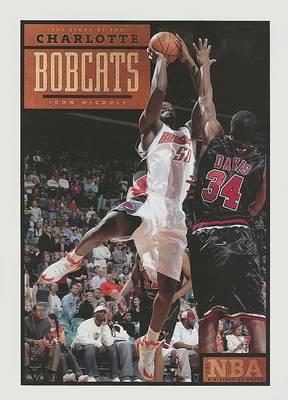 Book cover for The Story of the Charlotte Bobcats