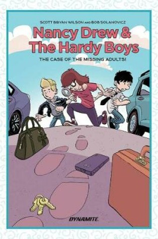 Cover of Nancy Drew and The Hardy Boys: The Mystery of the Missing Adults