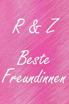 Book cover for R & Z. Beste Freundinnen