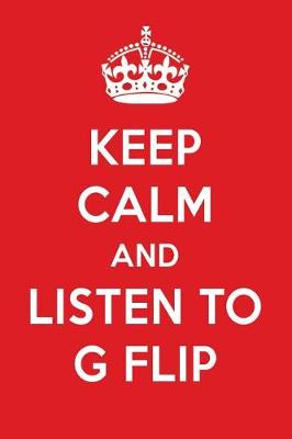 Book cover for Keep Calm and Listen to G Flip