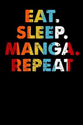 Book cover for Eat.Sleep.Manga.Repeat.