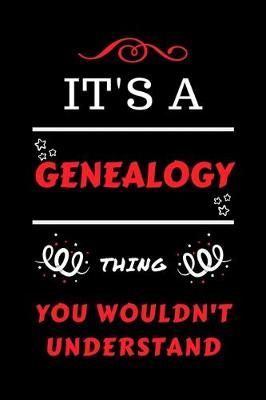 Book cover for It's A Genealogy You Wouldn't Understand