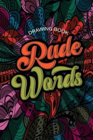 Cover of Drawing Book Rude Words