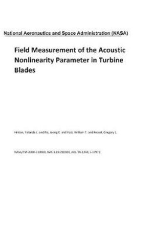 Cover of Field Measurement of the Acoustic Nonlinearity Parameter in Turbine Blades