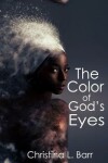 Book cover for The Color of God's Eyes