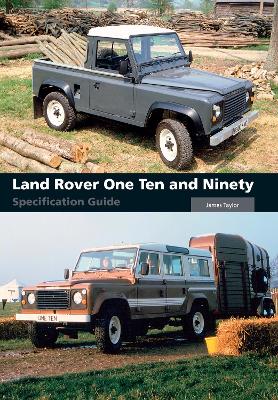 Book cover for Land Rover One Ten and Ninety Specification Guide
