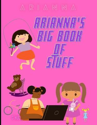 Book cover for Arianna's Big Book of Stuff