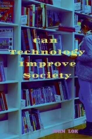 Cover of Can Technology Improve Society