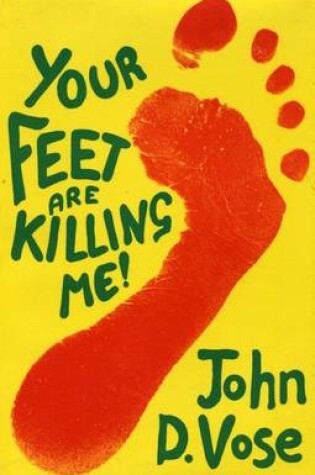 Cover of Your Feet Are Killing Me