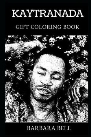 Cover of Kaytranada Gift Coloring Book