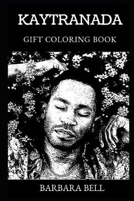 Cover of Kaytranada Gift Coloring Book