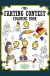 Book cover for The Farting Contest Coloring Book