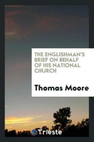 Cover of The Englishman's Brief on Behalf of His National Church