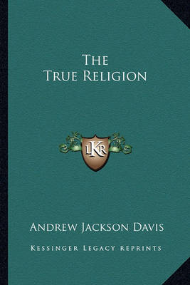 Book cover for The True Religion