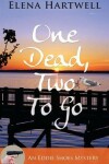 Book cover for One Dead, Two to Go