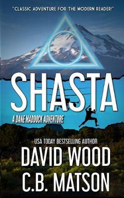Shasta by C B Matson, David Wood