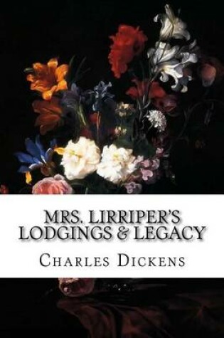 Cover of Mrs. Lirriper's Lodgings & Legacy