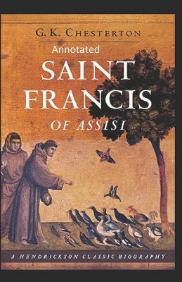 Book cover for Saint Francis of Assisi (Annotaed Edition)