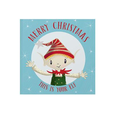 Book cover for Merry Christmas This Is Your Elf