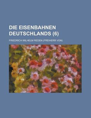 Book cover for Die Eisenbahnen Deutschlands (6 )