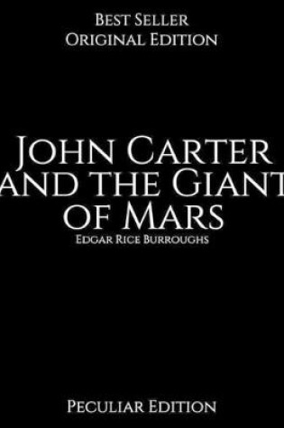 Cover of John Carter and the Giant of Mars, Peculiar Edition