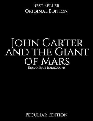 Book cover for John Carter and the Giant of Mars, Peculiar Edition