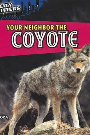 Cover of Your Neighbor the Coyote