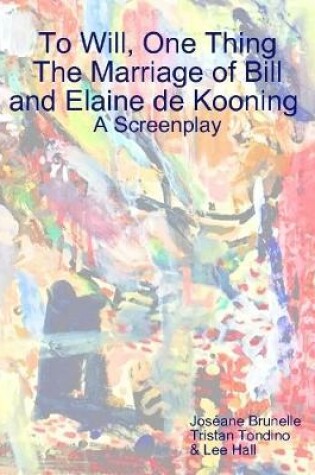 Cover of The Marriage of Bill and Elaine De Kooning