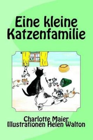 Cover of Eine kleine Katzenfamilie