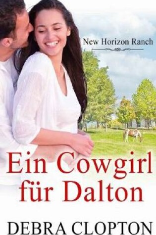 Cover of Ein Cowgirl f�r Dalton