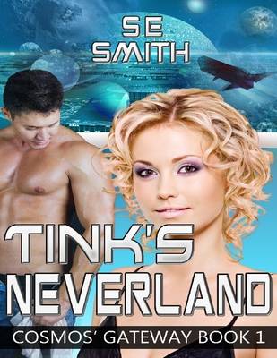 Book cover for Tink's Neverland: Cosmos' Gateway Book 1
