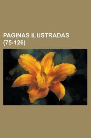 Cover of Paginas Ilustradas (75-126 )