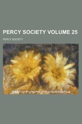 Cover of Percy Society Volume 25