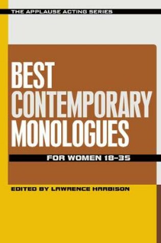 Cover of Best Contemporary Monologues for Women 18-35