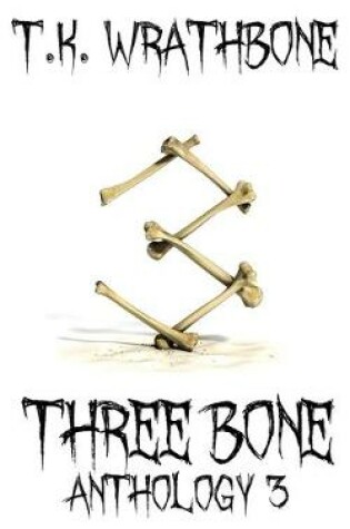 Cover of Three Bone