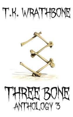 Book cover for Three Bone