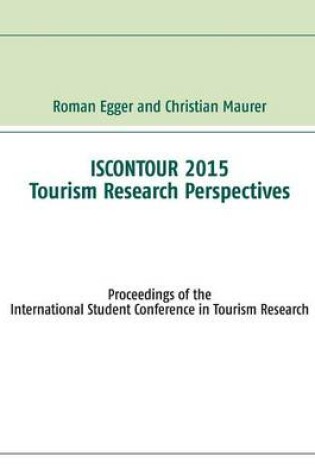 Cover of Iscontour 2015 - Tourism Research Perspectives